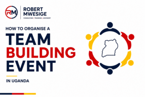 Learn how to organise a successful team building event in Uganda, from objectives and budgets to venues, activities, facilitators, safety and evaluation.