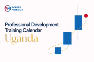 Training Calendar in Uganda to Boost Your Career With CE, CPD, And CLE Courses. Find Top Continuing Professional Education (CPE, CME, CEU) And Professional Development Training Hours Today. Learn with globally certified trainer Robert Mwesige.